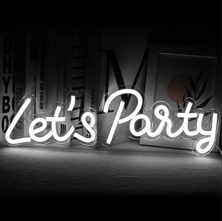 LED Let's Party Neon Sign Light for Party Bar Decor Neon Light Happy Birthday Wedding Transparent Acrylic Custom Neon Light Sign